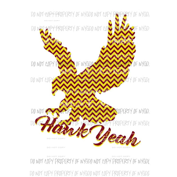 Hawk Yeah # 4 - Hawks school Sublimation transfers Heat Transfer