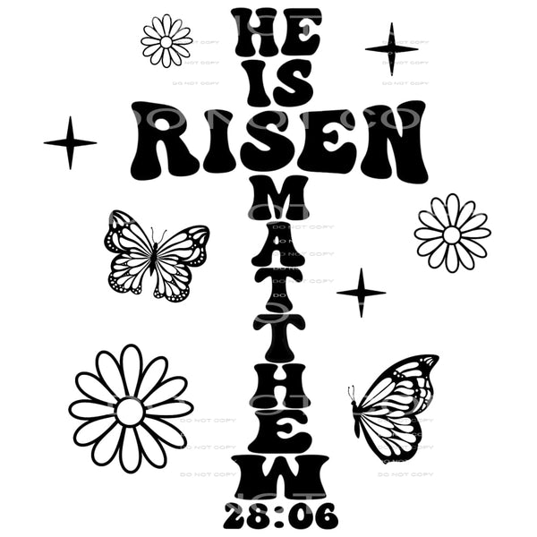 He Is Risen #4305 Sublimation transfers - Heat Transfer