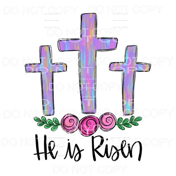 He Is Risen Purple Cross Trio Flowers Sublimation transfers 