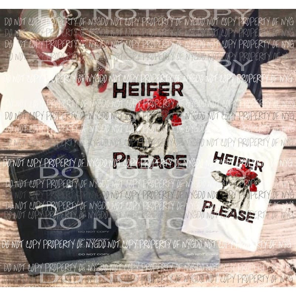 Heifer Please 2 sublimation transfer Heat Transfer