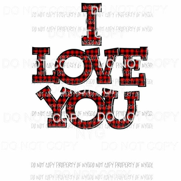 i love you plaid 1 Sublimation transfers Heat Transfer