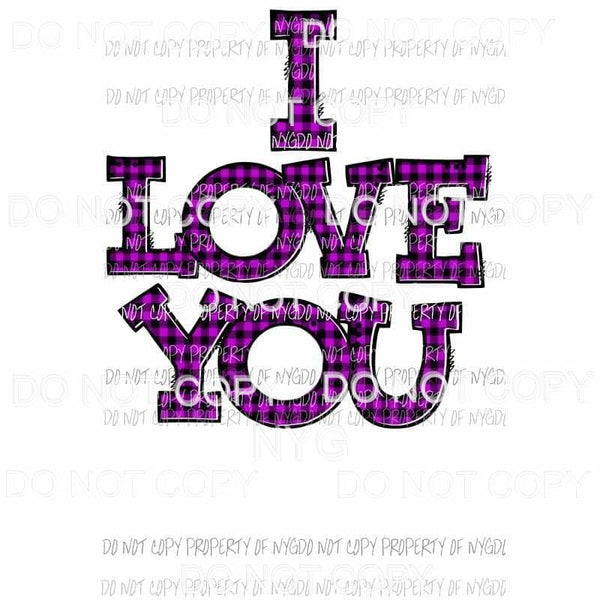 i love you plaid purple Sublimation transfers Heat Transfer