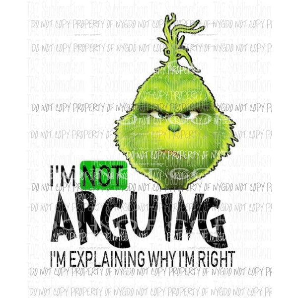 Im not Arguing Im explaining Grinch Sublimation transfers Heat Transfer