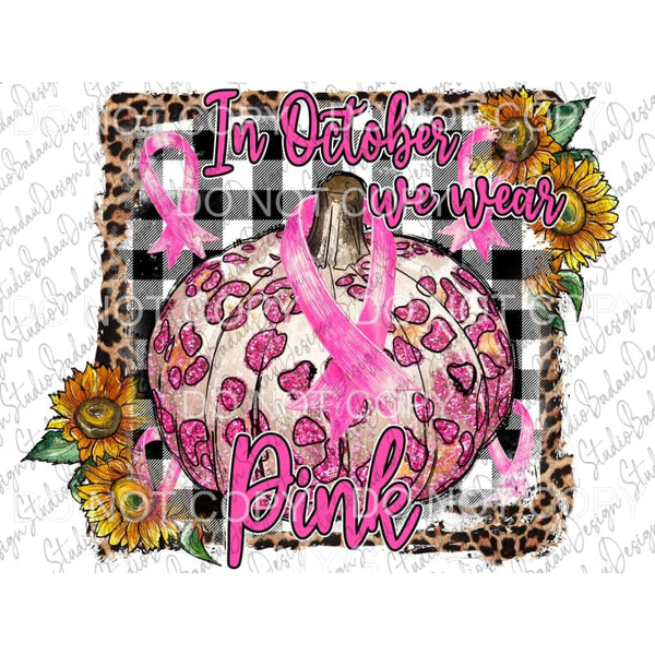 In October We Wear Pink Ribbon Leopard Glitter Pumpkin 