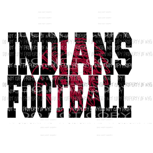 Indians Football words school Sublimation transfers Heat Transfer