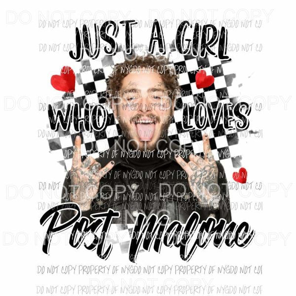 Just A Girl Who Loves Post Malone checkered red hearts music Sublimation transfers Heat Transfer
