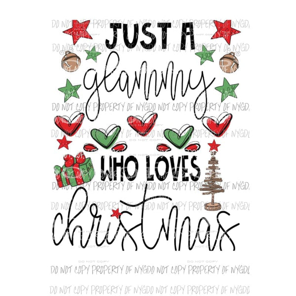 martodesigns - Just a GLAMMY who loves Christmas Sublimation