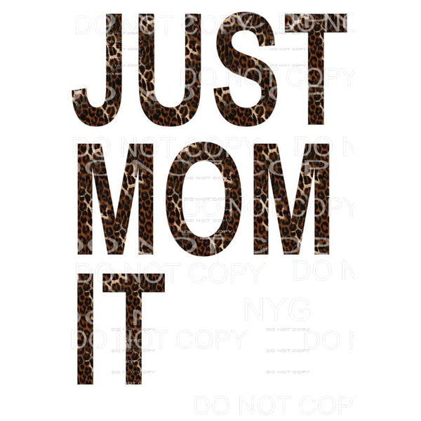 JUST MOM IT # 1 Sublimation transfers - Heat Transfer