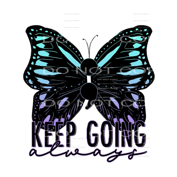 Keep Going Always Semicolon Teal Purple Butterfly #2433 