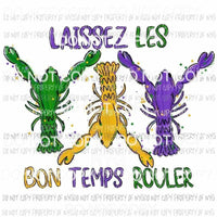 laissez les bon temps rouler Sublimation transfers Heat Transfer