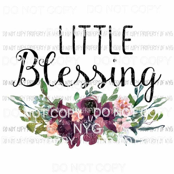 Little Blessing pink purple flowers Sublimation transfers Heat Transfer