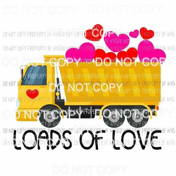 Loads Of Love dump truck pink red hearts Sublimation transfers Heat Transfer