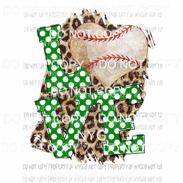 Love Baseball green leopard Sublimation transfers Heat Transfer