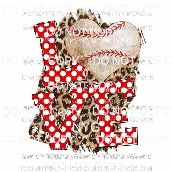 Love Baseball red leopard Sublimation transfers Heat Transfer