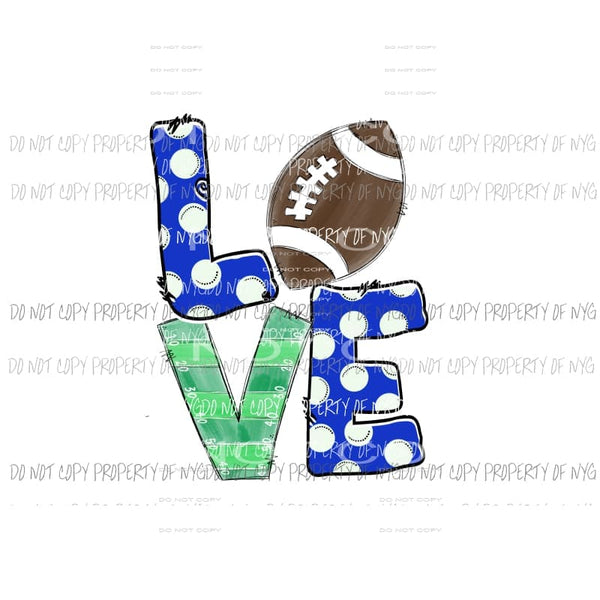 Love Football Royal Blue Sublimation transfers Heat Transfer