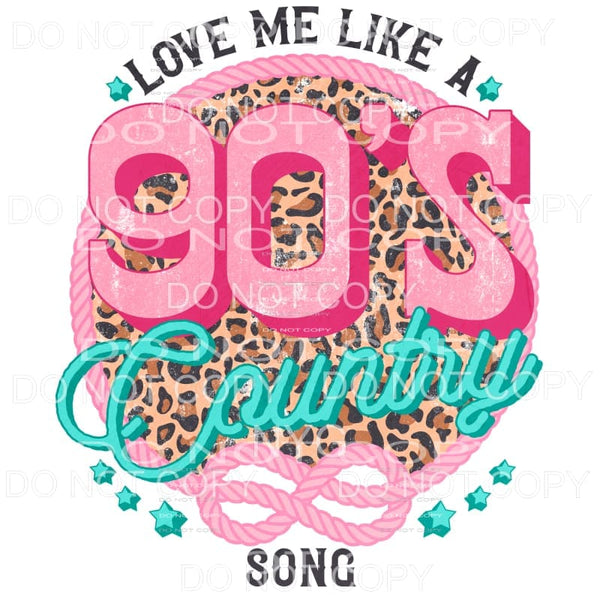 Love Me Like A 90’s Cowboy Song Leopard Teal Pink 