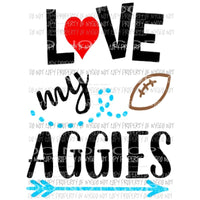 Love my Aggies football Sublimation transfers Heat Transfer