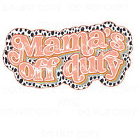 Mamas Off Duty Retro Cow Print Background #1434 Sublimation 