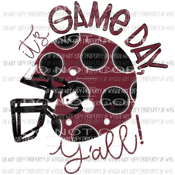 Maroon / Garnet and black Its game day yall football helmet Sublimation transfers Heat Transfer