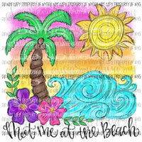 Meet Me At The Beach Sublimation transfers Heat Transfer