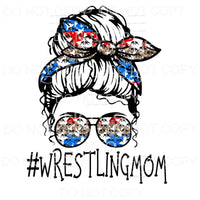 Messy Bun Wrestling Mom # 1 Sublimation transfers - Heat 