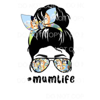 Mum Life Messy Bun Bluey Cartoon Sublimation transfers - 