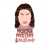 Murder Mystery and Makeup Bailey Sarian Sublimation 