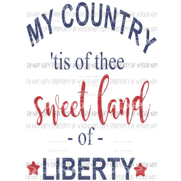 My country tis of thee sweet land of liberty Sublimation transfers usa america Heat Transfer