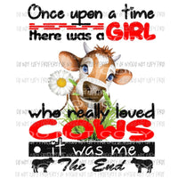 Once upon a time cows 2 Sublimation transfers Heat Transfer