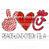 Peace Love Chick Fil A Logo Sublimation transfers Heat Transfer