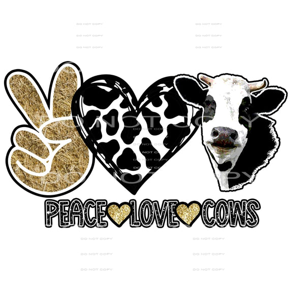 peace love cows #6257 Sublimation transfers - Heat Transfer