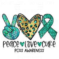 Peace Love Cure PCOS Awareness Leopard Sublimation transfers