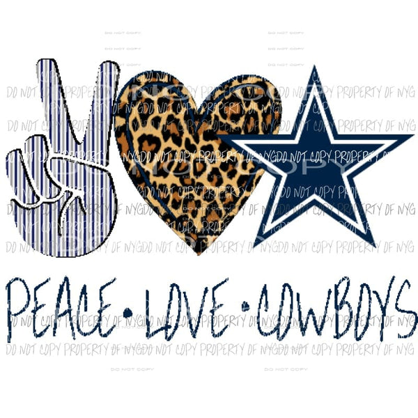 Peace Love Dallas cowboys Sublimation transfers Heat Transfer