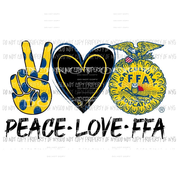 Peace Love FFA Sublimation transfers Heat Transfer