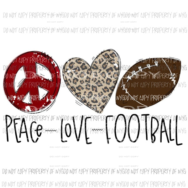 Peace Love Football Sublimation transfers Heat Transfer