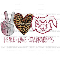 Peace Love Jackrabbits school custom Sublimation transfers Heat Transfer