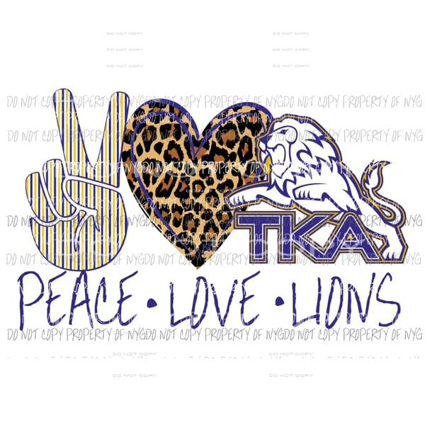 Peace Love Lions 2 school Sublimation transfers Heat Transfer