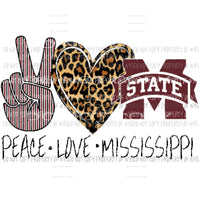 Peace Love Mississippi State 1 Sublimation transfers Heat Transfer