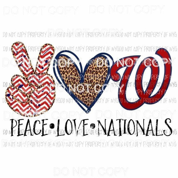 Peace Love Nationals Washington Sublimation transfers Heat Transfer