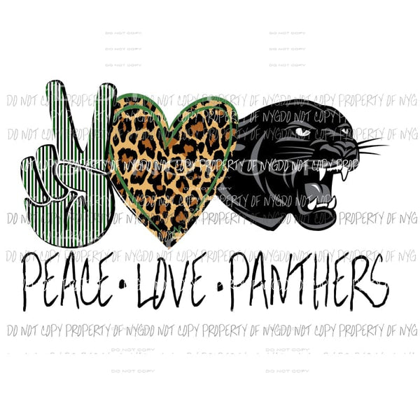 Peace Love Panthers Green black Sublimation transfers Heat Transfer