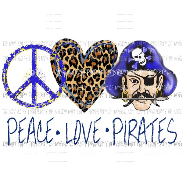 Peace Love Pirates blue and yellow 2 Sublimation transfers Heat Transfer