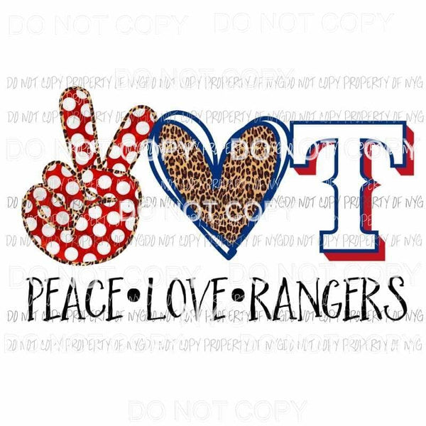 Peace Love Rangers Texas Sublimation transfers Heat Transfer