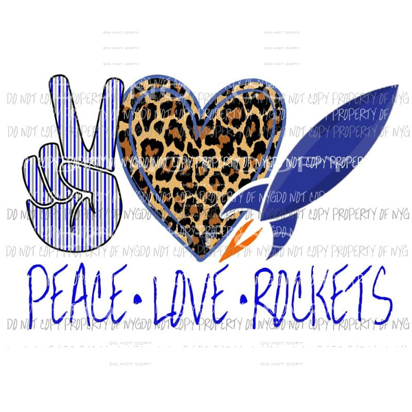 Peace Love Rockets school Sublimation transfers Heat Transfer