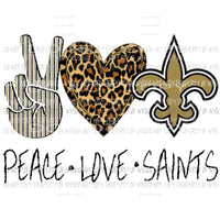 Peace Love Saints Sublimation transfers Heat Transfer