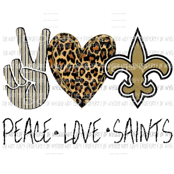 Peace Love Saints Sublimation transfers Heat Transfer