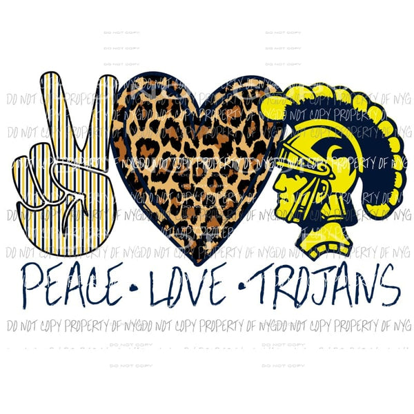 Peace Love Trojans blue gold Sublimation transfers Heat Transfer