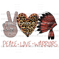 Peace Love Warriors Red and Black Sublimation transfers Heat Transfer