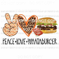 Peace Love Whataburger orange chevron leopard heart Sublimation transfers Heat Transfer