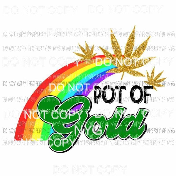 Pot Of Gold rainbow cannabis marijuana Sublimation transfers Heat Transfer