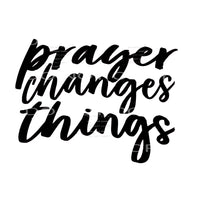 prayer changes things Sublimation transfers - Heat Transfer